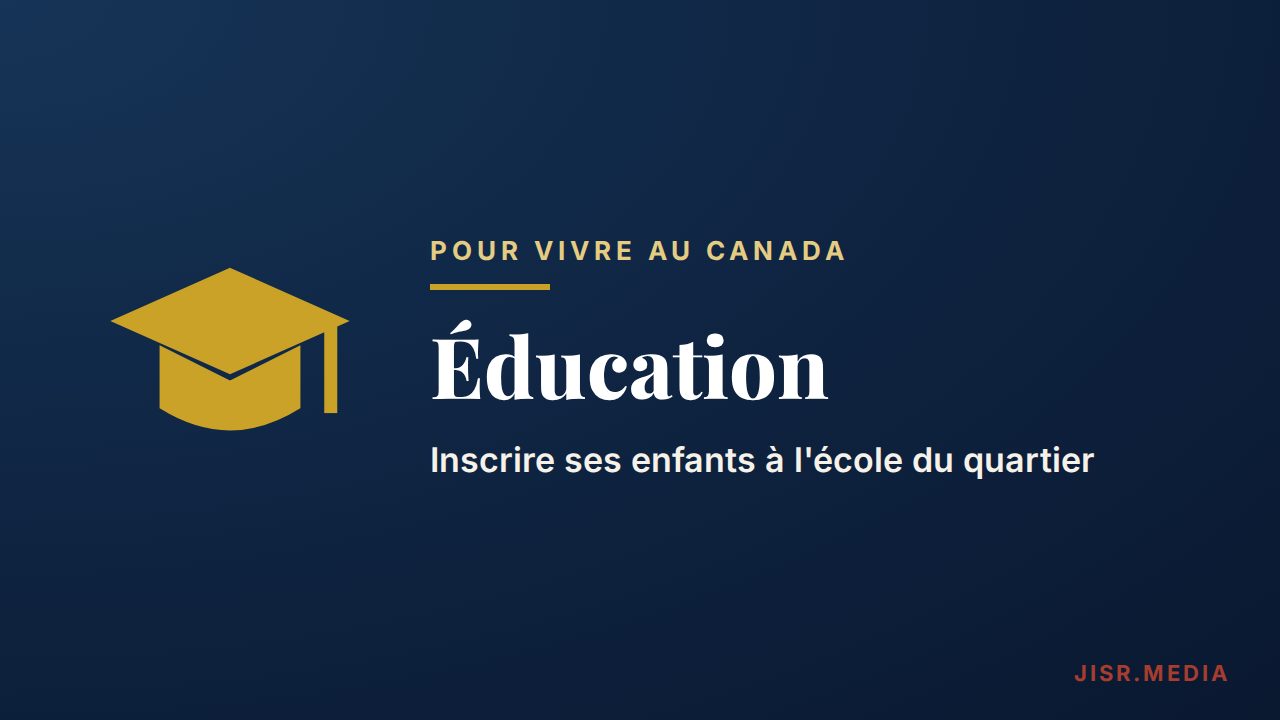 Arriver au Québec avec des enfants : les inscrire à l'école du quartier